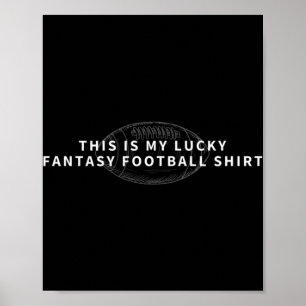 Det här är min Lucky Fantasy Football Fantasy Foot Poster