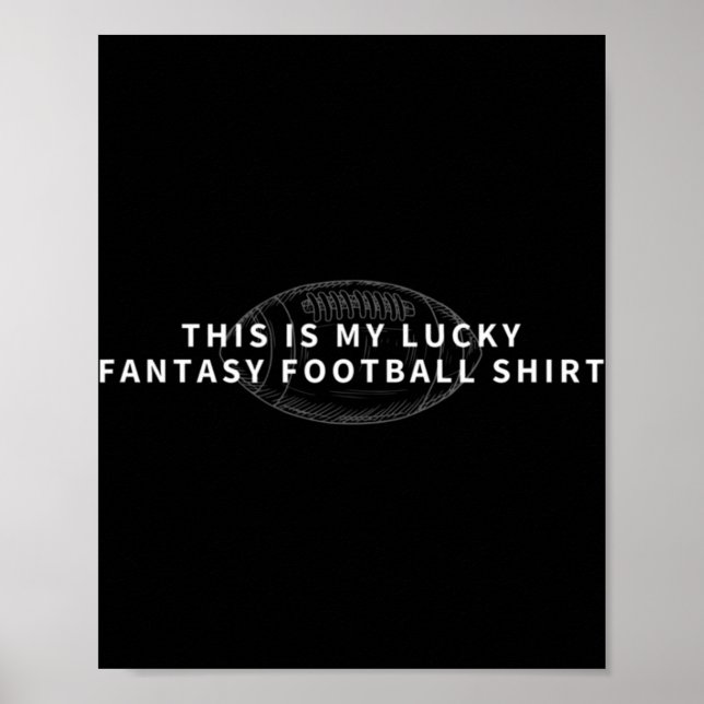 Det här är min Lucky Fantasy Football Fantasy Foot Poster (Framsidan)