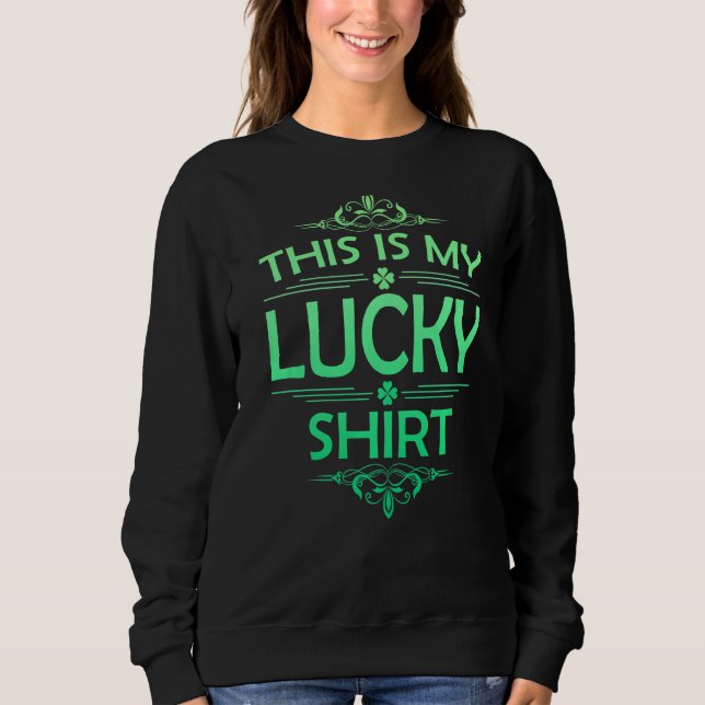Det här är min Lucky Funny St patrick's day T Shirt (Framsida)