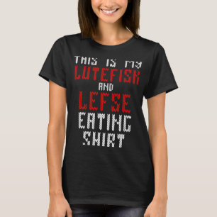 Det här är min Lutefisk och Lefse Eating T Shirt
