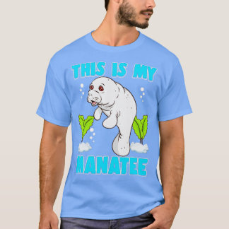Det här är min manatee t shirt