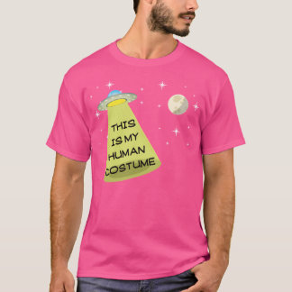 Det här är min mänskliga dräkt Alien Ufo Shirt T