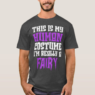 Det här är min mänskliga dräkt Im Verkligen A Fair T Shirt