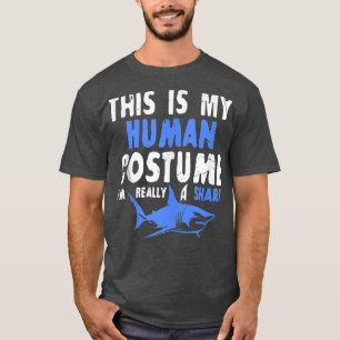 Det här är min mänskliga dräkt Im Verkligen A Shar T Shirt