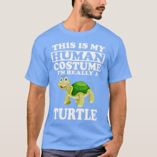 Det här är min mänskliga dräkt Im Verkligen A Turt T Shirt