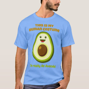 Det här är min mänskliga dräkt Ix27m Avocado T Shirt