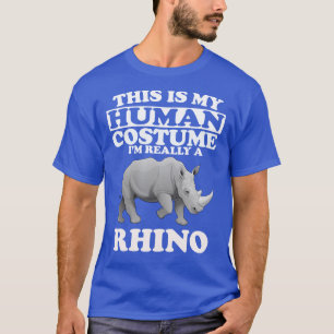 Det här är min mänskliga dräkt jag är en Rhin T Shirt