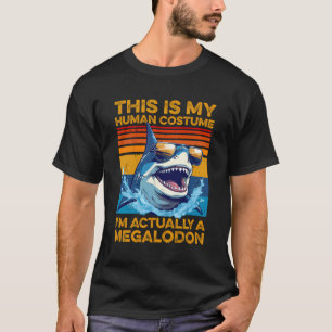 Det här är min mänskliga dräkt jag är Megalodon Fu T Shirt