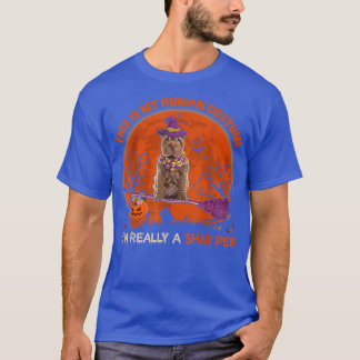 Det här är min mänskliga dräkt jag är Verkligen A  T Shirt