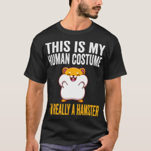 Det här är min mänskliga dräkt jag är Verkligen A T Shirt