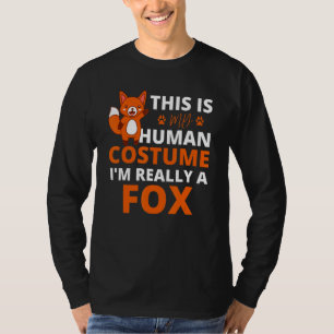 Det här är min mänskliga dräkt jag är Verkligen A T Shirt