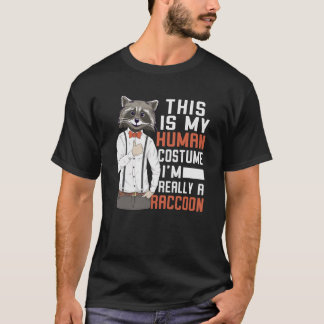 Det här är min mänskliga dräkt jag är Verkligen A T Shirt