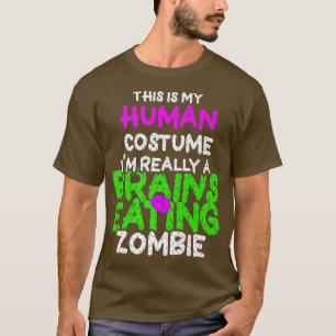 Det här är min mänskliga dräkt jag är Verkligen A  T Shirt