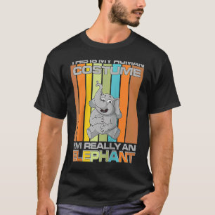 Det här är min mänskliga dräkt jag är Verkligen, e T Shirt