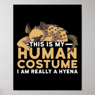 Det här är min mänskliga dräkt jag är Verkligen en Poster