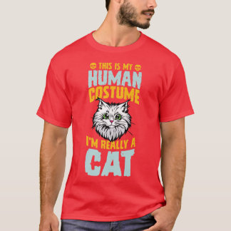 Det här är min mänskliga dräkt jag är Verkligen en T Shirt