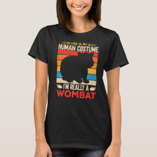 Det här är min mänskliga dräkt jag är Verkligen en T Shirt