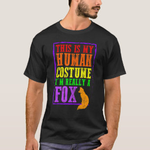 Det här är min mänskliga dräkt jag är Verkligen en T Shirt