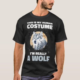Det här är min mänskliga dräkt jag är Verkligen en T Shirt