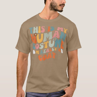 Det här är min mänskliga dräkt.. Jag är Verkligen T Shirt