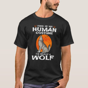 Det här är min mänskliga dräkt.. Jag är Verkligen  T Shirt