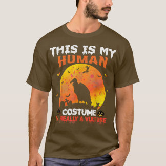 Det här är min mänskliga dräkt.. Jag är Verkligen T Shirt