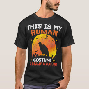 Det här är min mänskliga dräkt.. Jag är Verkligen T Shirt