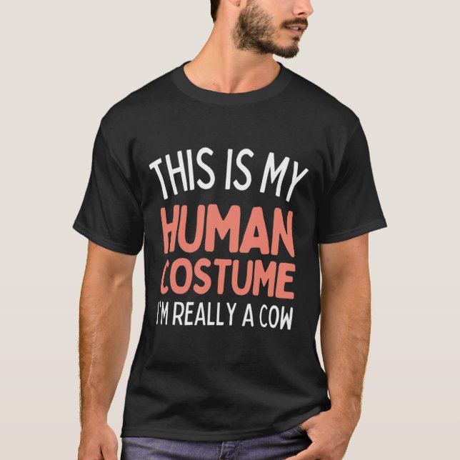 Det här är min mänskliga dräkt.. Jag är Verkligen. T Shirt (Framsida)