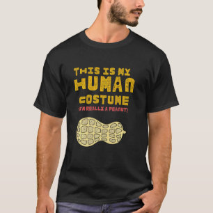 Det här är min mänskliga dräkt jag är verkligen t shirt
