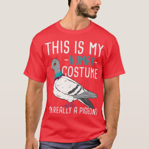 Det här är min mänskliga dräkt Pigeon Tävla Älskar T Shirt