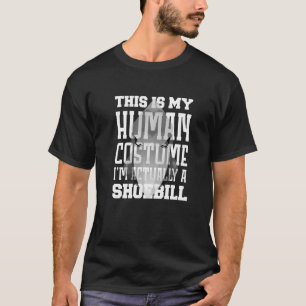 Det här är min mänskliga dräkt. t shirt