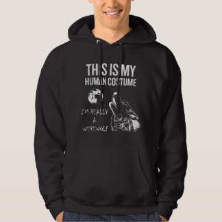 Det här är min mänskliga kostym, jag är verkligen hoodie