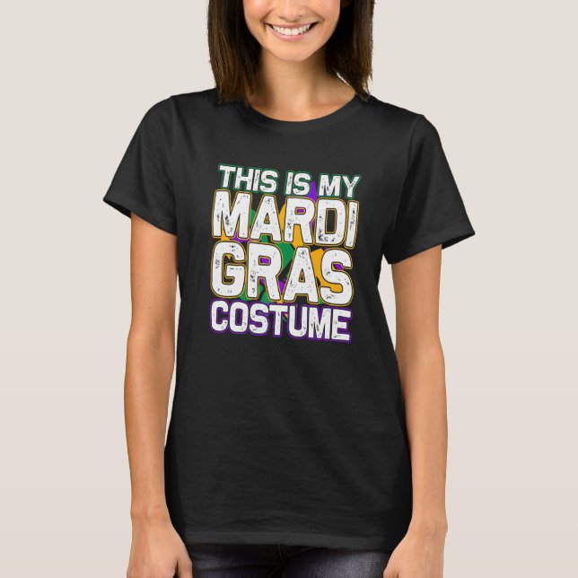 Det här är min Mardi Gras Costume Tee Funny Carniv (Framsida)