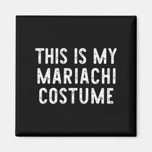 Det här är min Mariachi Costume Halloween Lynne Ea Magnet