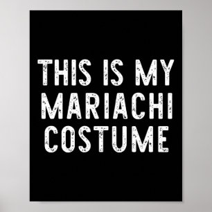 Det här är min Mariachi Costume Halloween Lynne Ea Poster