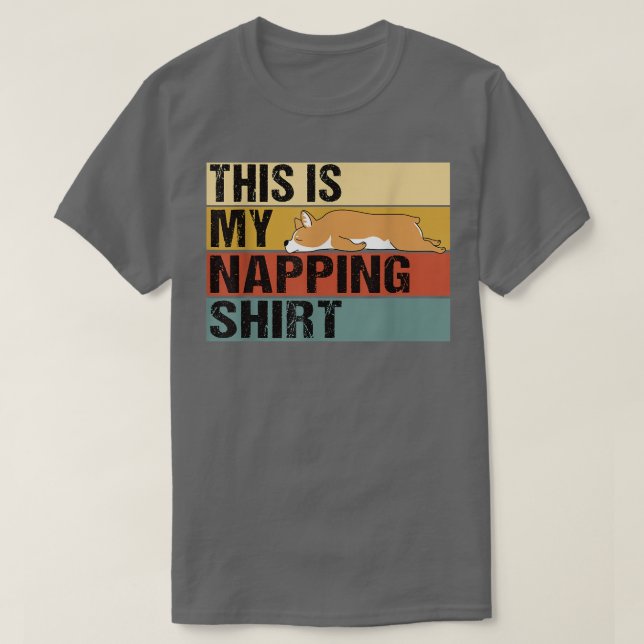 Det här är min NappingFunny Corgi Sleft T Shirt (Design framsida)