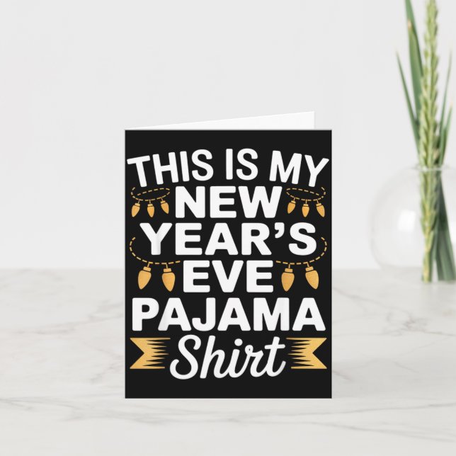 Det här är min nya nyårsafton pyjamaskjorta fest T Kort (Framsida)