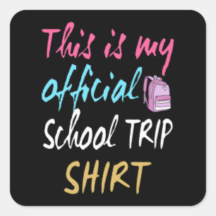 Det här är min officiell School Resa Shirt Fyrkantigt Klistermärke