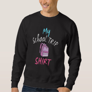 Det här är min officiell School Resa Shirt Lång Ärmad Tröja
