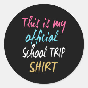 Det här är min officiell School Resa Shirt Runt Klistermärke