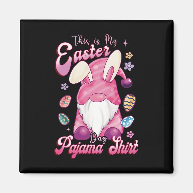 Det här är min Påsk Pajama Påsk Day Bunny Påsk E Magnet (Framsidan)
