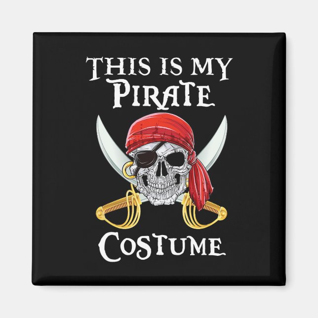 Det här är min Pirat-dräkt Halloween Costume Magnet (Framsidan)