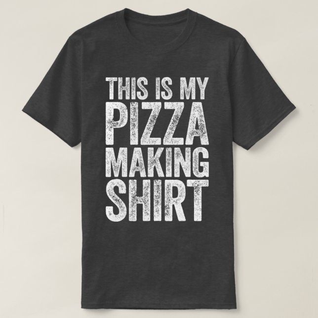 Det här är min Pizza Skapar mat Älskare T Shirt (Design framsida)