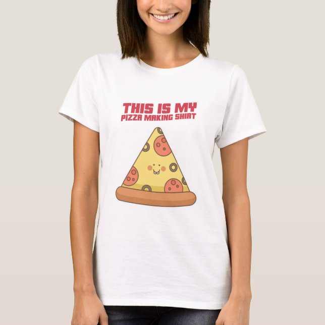 Det här är min Pizza Skapar Shirt T (Framsida)