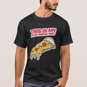 Det här är min Pizza Skapar Shirt T
