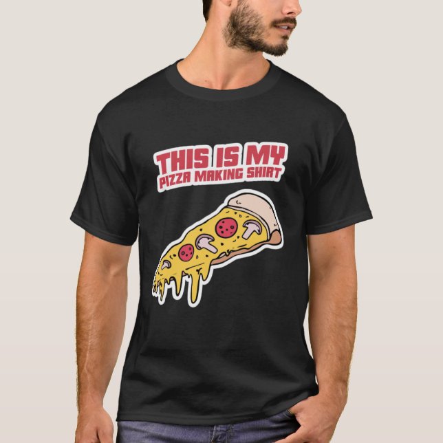Det här är min Pizza Skapar Shirt T Shirt (Framsida)