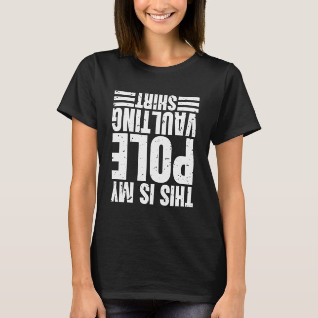 Det här är min pole Vaulting Pole Vault T Shirt (Framsida)