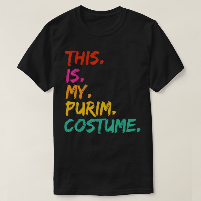 Det här är min Purim Costume. T Shirt (Design framsida)