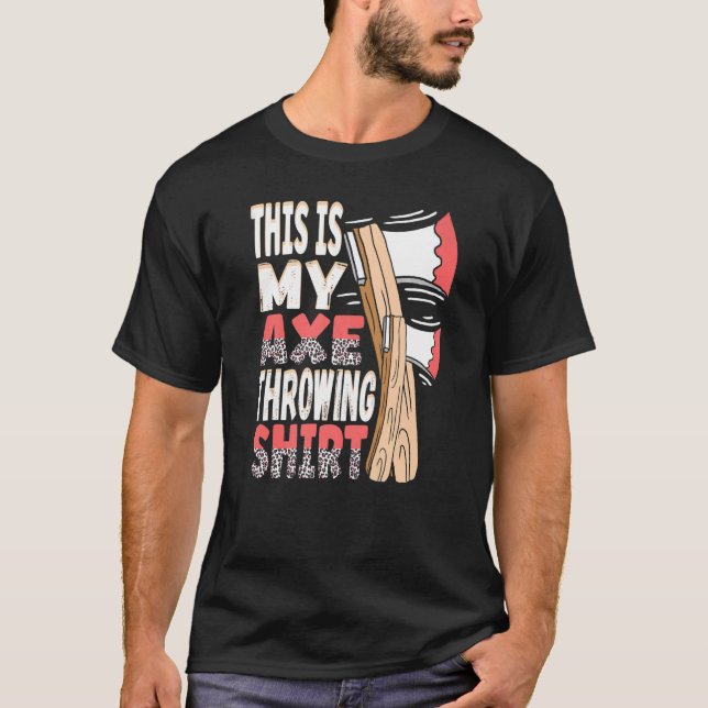 Det här är min rävande leopard Ax Hatchet Thrower T Shirt (Framsida)