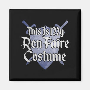 Det här är min Ren Faire Costume Funny Renaissance Magnet